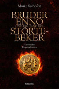 Bruder Enno und die Hand des Störtebeker : Historischer Kriminalroman (Historischer Kriminalroman) （2024. 464 S. 20.50 cm）