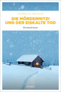 Die MörderMitzi und der eiskalte Tod : Kriminalroman (MörderMitzi und Agnes 7) （2025. 288 S. 20.50 cm）