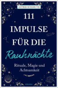 111 Impulse für die Rauhnächte : Rituale, Magie und Achtsamkeit (111...) （2025. 240 S. 20.50 cm）