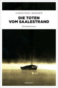 Die Toten vom Saalestrand : Kriminalroman （2025. 224 S. 20.50 cm）
