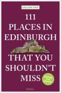 111 Places in Edinburgh that you shouldn't miss （7., überarb. Aufl. 2025. 240 S. Mit zahlreichen Abbildungen. 205）