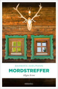 Mordstreffer : Allgäu Krimi (Sissi Sommer, Klaus Vollmer 10) （2025. 288 S. 20.50 cm）