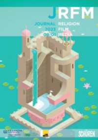 Paradise Lost : Presentation of Nostalgic Longing in Digital Games (Journal for Religion, Film and Media 1/2022) （1. 2023. 204 S. einige Abb. 21 cm）