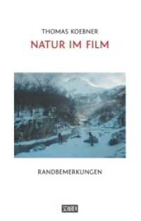 Natur im Film : Randbemerkungen （1. 2025. 92 S. einge Abb. 21 cm）