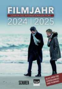 Filmjahr 2024/2025 - Lexikon des internationalen Films （1. 2025. 528 S. zahlr. Abb. 21.2 cm）