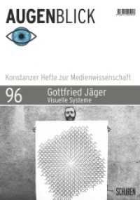 Gottfried J&auml;ger : Visuelle Systeme (Augenblick - Konstanzer Hefte zur Medienwissenschaft)