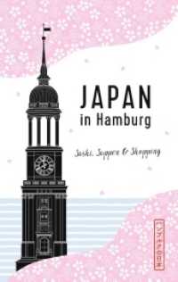 Japan in Hamburg : Sushi， Suppen und Shopping (Japan in Deutschland)
