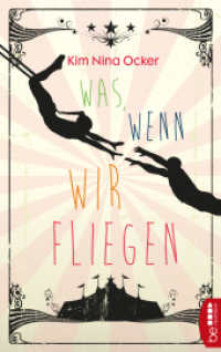 Was, wenn wir fliegen （2018. 368 S. 186 mm）