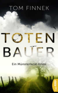 Totenbauer : Ein Münsterland-Krimi. Der zweite Fall für Tenbrink und Bertram (Münsterland-Reihe 2) （2018. 400 S. 186 mm）