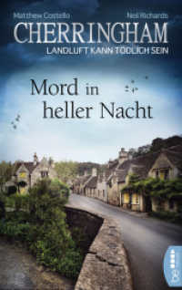 Cherringham - Mord in heller Nacht : Landluft kann tödlich sein (Ein Fall für Jack und Sarah 26) （2019. 142 S. 186 mm）