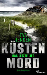 Küstenmord: Das letzte Lied : Kriminalroman (Die Ostsee-Kommissare 1) （2022. 334 S. 186 mm）