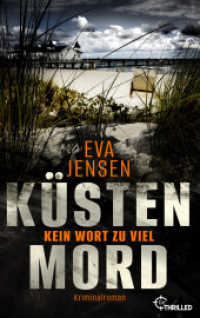 Küstenmord: Kein Wort zu viel : Kriminalroman (Die Ostsee-Kommissare) （2022. 334 S. 186 mm）