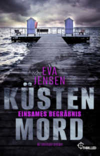 Küstenmord: Einsames Begräbnis : Kriminalroman (Die Ostsee-Kommissare) （2023. 280 S. 186 mm）