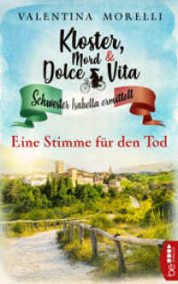 Kloster, Mord und Dolce Vita - Eine Stimme für den Tod (Schwester Isabella ermittelt 8) （2022. 128 S. 186 mm）