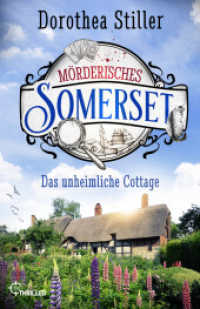 Mörderisches Somerset - Das unheimliche Cottage (Somerset-Cosy-Krimi) （2023. 188 S. 186 mm）
