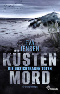 Küstenmord: Die unsichtbaren Toten : Kriminalroman (Die Ostsee-Kommissare) （2024. 334 S. 186 mm）