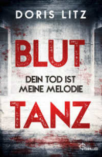 Bluttanz : Dein Tod ist meine Melodie (Lina Saint-George) （2024. 292 S. 186 mm）