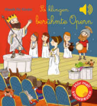 So klingen berühmte Opern, m. Soundeffekten : Klassik für Kinder (Soundbuch). Musik (Klassik für Kinder) （2017. 12 S. m. zahlr. bunten Bild. 17 cm）