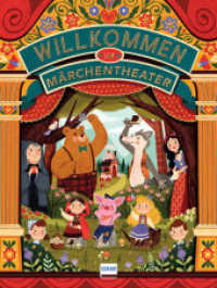 Willkommen im Märchentheater : Aufklappbuch （2019. 20 S. 31.8 cm）