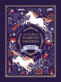 Der Club der magischen Einhörner : Das offizielle Handbuch （2020. 120 S. m. Illustr. 25.3 cm）