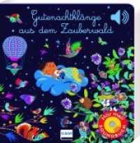 Gutenachtklänge aus dem Zauberwald : Soundbuch mit 6 Sounds | Fantasievolle Klänge zum Einschlafen für Kinder ab 12 Monaten. Tönendes Buch （2022. 12 S. 17 cm）