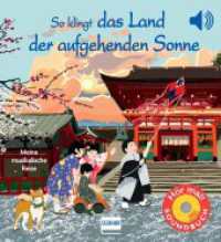 So klingt das Land der aufgehenden Sonne : Meine musikalische Reise | Soundbuch mit traditioneller japanischer Musik für Kinder ab 1 Jahr. Tönendes Buch （2023. 12 S. 17 cm）