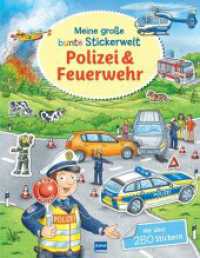 Meine große bunte Stickerwelt - Polizei und Feuerwehr : Buntes Stickerbuch mit über 280 Stickern für Kinder ab 4 Jahren. Stickerbuch （2025. 34 S. 31 cm）