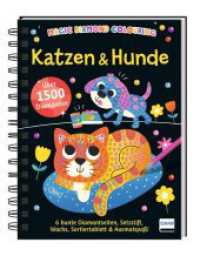 Magic Diamond Colouring - Katzen & Hunde : Diamond Painting mit &uuml;ber 1.500 Diamanten und 5 bunten Motivseiten. Kreativer Mal- und Bastelspa&szlig; f&uuml;r Kinder ab 5 Jahren
