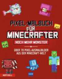 Pixel-Malbuch für Minecrafter - Noch mehr Monster - 70 Pixel-Ausmalbilder aus der Minecraft-Welt : Buntes Minecraft Malbuch mit vielen Figuren, Minecraft Bilder zum Ausmalen, Malen nach Zahlen, für Kinder ab 6 Jahren, inoffiziell. Malbuch （2025. 64 S. 24 cm）