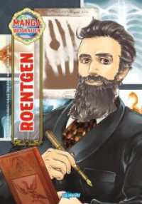Manga Biografien - Röntgen : Ein neuer Zugang zum Leben historischer Persönlichkeiten für Kinder （2025. 128 S. 21.8 cm）