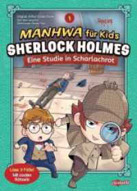 Manhwa für Kids: Sherlock Holmes (Band 1) - Eine Studie in Scharlachrot : Ab 9 Jahren (Manhwa für Kids: Sherlock Holmes 1) （2025. 144 S. 21 cm）