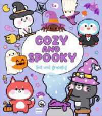 Cozy and Spooky - Süß und gruselig : Süße Figuren zum Ausmalen (Cozy Coloring). Malbuch （2025. 64 S. 26 cm）