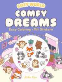 Cozy World - Comfy Dreams (mit Stickern) : Süße Figuren zum Ausmalen (Cozy Coloring). Malbuch.Stickerbuch （2025. 49 S. 28 cm）