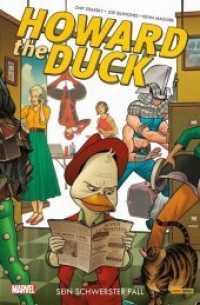 Howard the Duck - Sein schwerster Fall (Howard the Duck .3) （2017. 116 S. Durchgehend vierfarbig. 26 cm）
