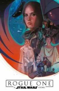 Star Wars Comics: Rogue One : A Star Wars Story. Der offizielle Comic zum Kinofilm (Star Wars Comics) （2017. 180 S. Durchgehend vierfarbig. 26.1 cm）