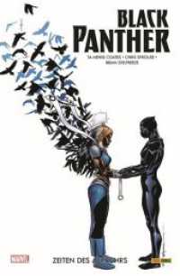 Black Panther - Zeiten des Aufruhrs (Black Panther .3) （2017. 96 S. Durchgehend vierfarbig. 26 cm）