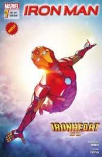 Iron Man, Serie 2 - Ironheart ist da (Iron Man (2. Serie) .1) （2017. 138 S. Durchgehend vierfarbig. 26.1 cm）