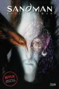 Sandman Deluxe - Die Graphic Novel zur Netflix-Serie : The Sandman #1-8 (Sandman Deluxe 1) （2017. 252 S. Durchgehend vierfarbig. 28.5 cm）