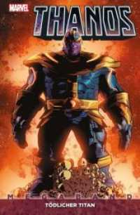 Thanos, Megaband - Tödlicher Titan Bd.1 (Thanos, Megaband .1) （2018. 268 S. 26.1 cm）
