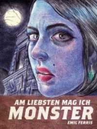 Am liebsten mag ich Monster : Ausgezeichnet mit dem dem Eisner Award 2018 und dem Preis der deutschsprachigen Comic-Kritik 2018. Ausgezeichnet: Max und Moritz-Preis  "Bester internationaler Comic", 2020 (Am liebsten mag ich Monster 1) （2. Aufl. 2018. 420 S. farb. 27.6 cm）
