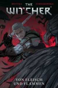 The Witcher - Von Fleisch und Flammen (The Witcher .4) （2019. 112 S. Durchgehend vierfarbig. 26 cm）