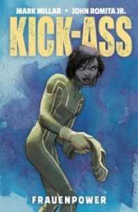 Kick-Ass: Frauenpower (Kick-Ass .1) （2018. 160 S. Durchgehend vierfarbig. 26.1 cm）