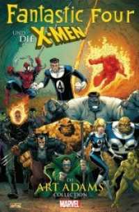 Fantastic Four & die X-Men Collection : Die Art Adams Collection （2018. 196 S. 26.1 cm）