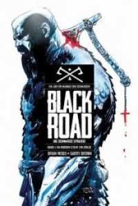 Black Road - Die Schwarze Straße - Im Norden steht ein Kreuz (Black Road - Die Schwarze Straße .1) （2019. 140 S. Durchgehend vierfarbig. 28.5 cm）