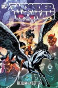 Wonder Woman, 2 Serie - Die dunklen Götter (Wonder Woman (2. Serie) 7) （2019. 164 S. Durchgehend vierfarbig. 26.1 cm）