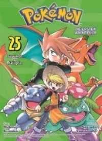 Pokémon - Die ersten Abenteuer 25 Bd.25 : Feuerrot und Blattgrün (Pokémon - Die ersten Abenteuer 25) （2019. 212 S. sw. 18.1 cm）