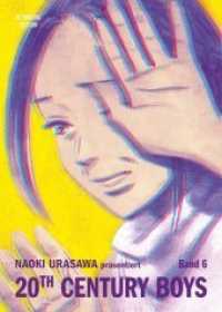 20th Century Boys: Ultimative Edition 06 Bd.6 : Freundschaft, Geheimnisse und das Ende der Welt! Das Mystery-Meisterwerk von Naoki Urasawa (20th Century Boys: Ultimative Edition 6) （2020. 452 S. sw. 21.1 cm）