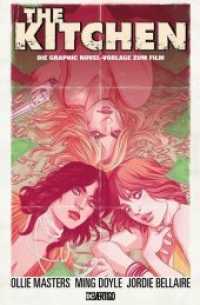 The Kitchen : Die Graphic-Novel-Vorlage zum Film （2019. 180 S. Durchgehend vierfarbig. 26 cm）