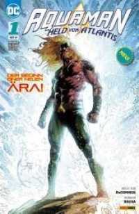 Aquaman, 2. Serie - Held von Atlantis - Stille Wasser Bd.1 : Bd. 1: Stille Wasser (DC Comics) （2019. 124 S. Durchgehend vierfarbig. 26 cm）