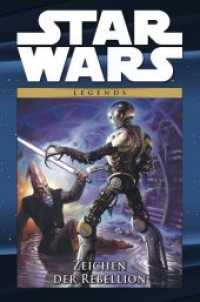 Star Wars Comic-Kollektion - Zeichen der Rebellion (Star Wars Comic-Kollektion 90) （2020. 148 S. Durchgehend vierfarbig. 26.6 cm）